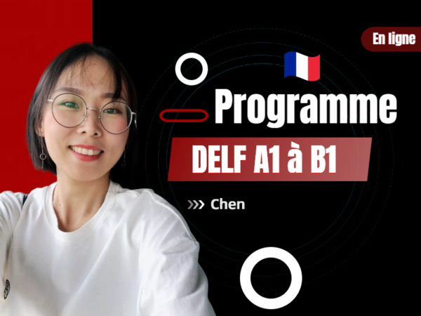 Programme de français pour le DELF A1 à B1 par Chen.